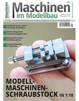 Maschinen im Modellbau 5/2025